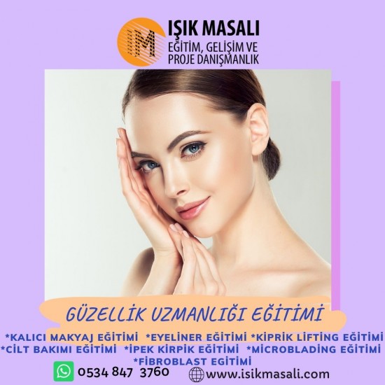 Güzellik & Makyaj Uzmanlığı Eğitimi (1336 Saat)